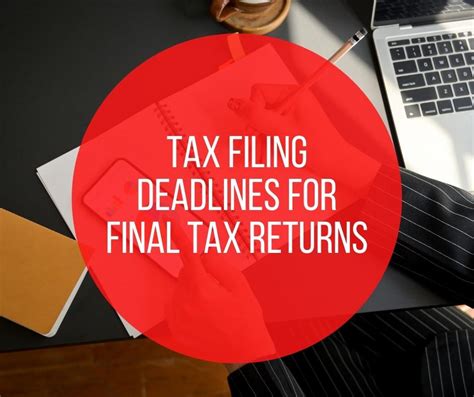 Tax Filing Deadlines for Final Tax Returns - Nehru Accounting ...