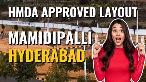 Hmda Approved Layouts Mamidipalli Hyderabad Gated Community