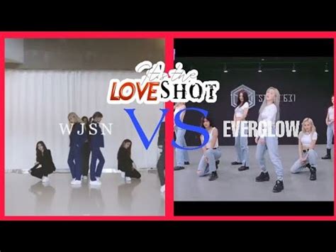 WJSN VS EVERGLOW LOVE SHOT EXO YouTube