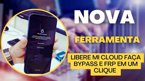 Nova Ferramenta Libere J Mi Cloud Fa A Frp Um Clique Em Samsung