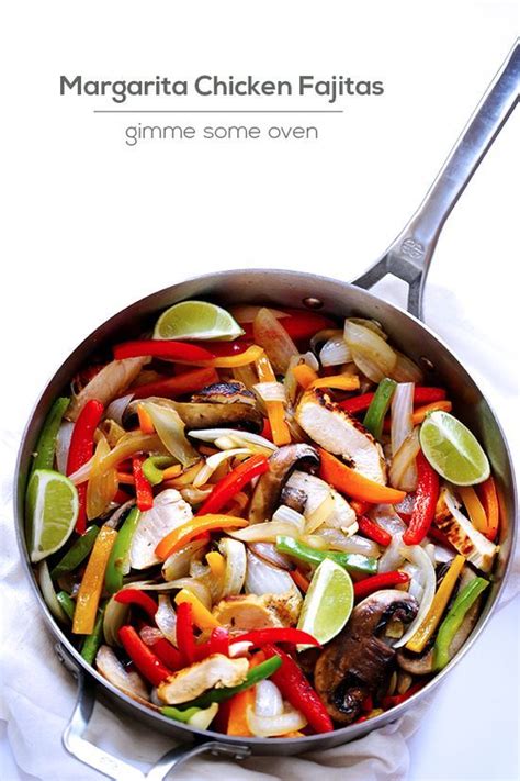 Margarita Chicken Fajitas Gimme Some Oven This Recipe Uses Fresh Squeezed Lime And Orange