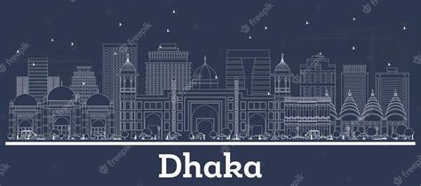 Premium Vector Outline Dhaka Bangladesh City Skyline With White