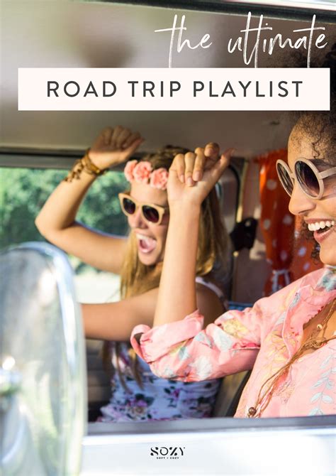 Best Driving Songs For Your Ultimate Road Trip Playlist Road Trip