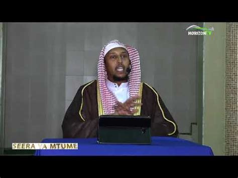 SEERAH YA MTUMEﷺ SHEIKH JAMALUDIN OSMAN EPISODE 23 YouTube