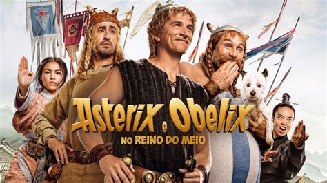Asterix E Obelix No Reino Do Meio - Asterix e Obelix no Reino do Meio | Trailer | Dublado (Brasil) [4K ...