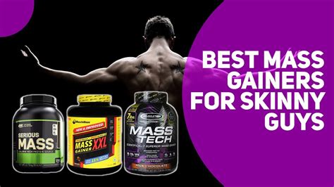 Best Mass Gainer For Skinny Guys Our Top Picks Youtube