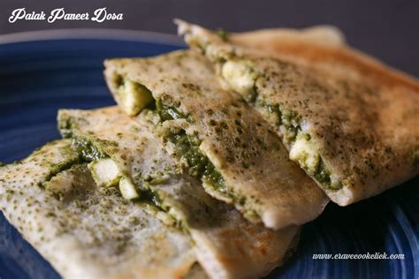 Palak Dosa Palak Paneer Dosa How To Make Palak Paneer Dosa Healthy