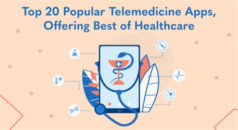 Top 20 Popular Telemedicine Apps Offering Best Of Healthcare Spec India