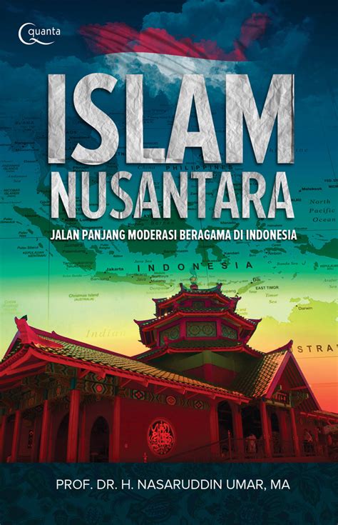 Jual Buku Islam Nusantara Jalan Panjang Moderasi Beragama Di Indonesia