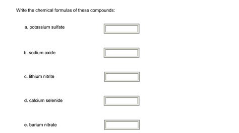 Solved Write The Chemical Formulas Of These Compounds A