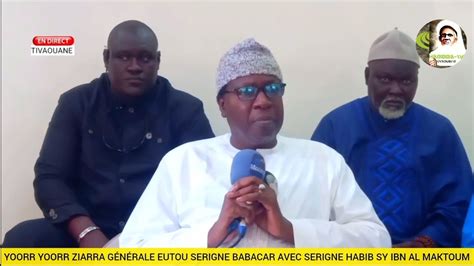 SERIGNE HABIB SY IBN AL MAKTOUM L INTÉGRALITÉ DÉCLARATION ZIARRA