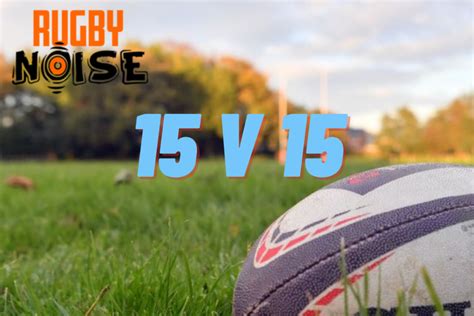 How many players are on a rugby team? – Rugby Noise