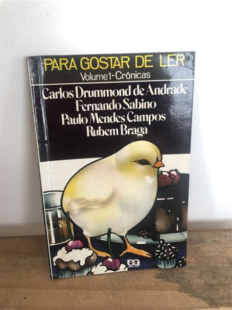 Para Gostar De Ler Vol Cr Nicas Carlos Drummond De Andrade