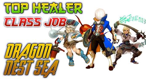 Top TIer Healer Class Job In Dragon Nest SEA YouTube