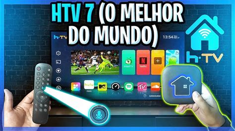 A Melhor Android Do Mundo Novo Htv Smart K Como Turbinar