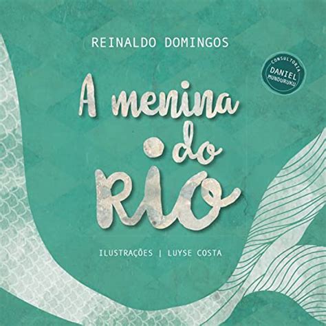 A Menina Do Rio Ebook Resumo Ler Online E Pdf Por Domingos Reinaldo