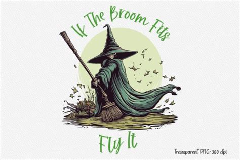 If The Broom Fits Fly It Halloween PNG Graphic By Sumim3934 Creative