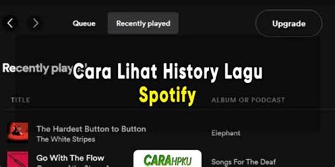 Cara Melihat History Mendengarkan Lagu Di Spotify Carahpku