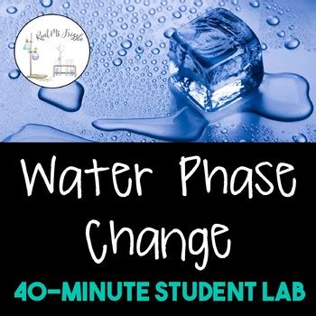 Water Phase Change Lab by Real Ms Frizzle | Teachers Pay Teachers