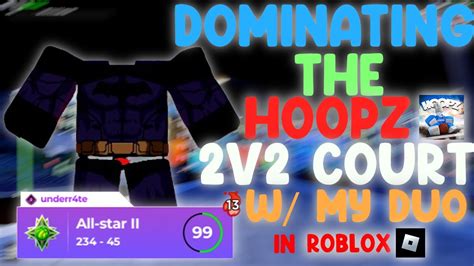 DOMINATING THE 2v2 COURT WITH MY DUO Roblox Hoopz Gameplay