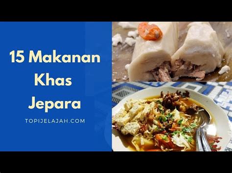 Nikmati Cita Rasa Khas Jepara Jelajahi Keunikan Kulinernya Biotifor