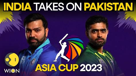 Asia Cup Live India Vs Pakistan Live Babar Azam Vs Virat Kohli