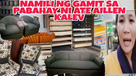 NAMILI NG GAMIT PARA SA BAHAY NI ATE AILLEN KALEV SA PINAS PROVINCE