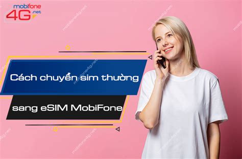 Th T C Chuy N Sim Th Ng Sang Esim Mobifone Nh Th N O