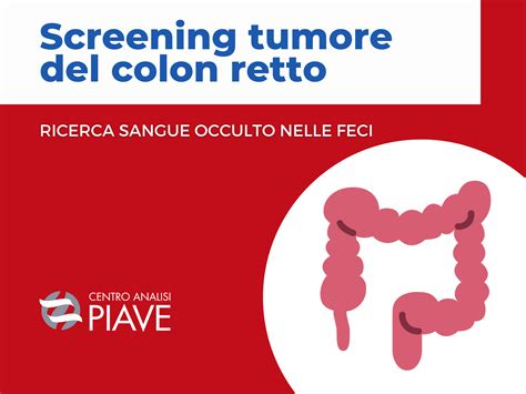 Screening Tumore Del Colon Retto Piavelab It