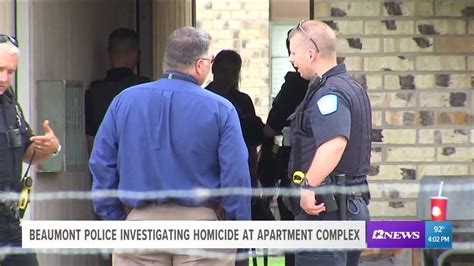 Beaumont Police Investigating Homicide At Apartment Complex In North End Of Beaumont Youtube