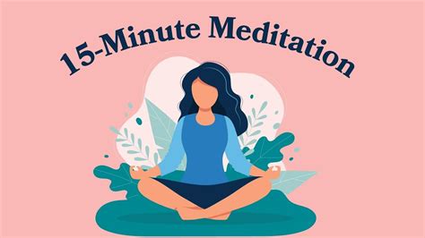 15 Minute Meditation For Self Love Youtube