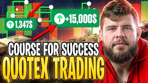 COURSE FOR SUCCESS UNDERSTANDING QUOTEX TRADING AND STRATEGIES FOR