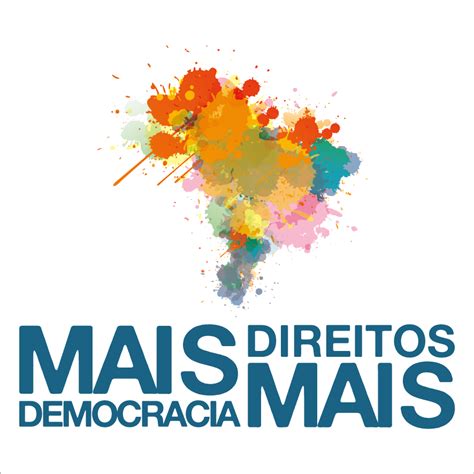 Entidades Lançam Campanha Nacional Por Mais Direitos E Democracia