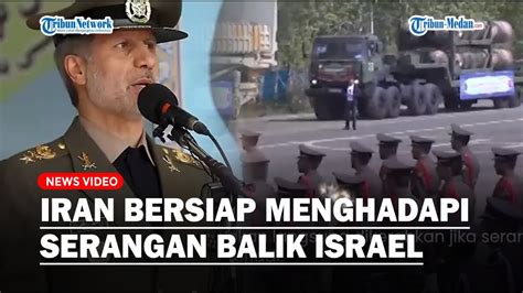 Iran Bersiap Menghadapi Serangan Balik Israel Mode Siaga Tinggi YouTube