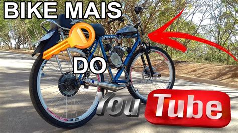 BIKE MOTORIZADA MAIS CHAVE DO YOUTUBE YouTube