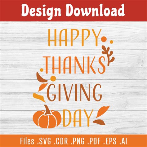 Happy Thanksgiving Day Svg Design Instant Download