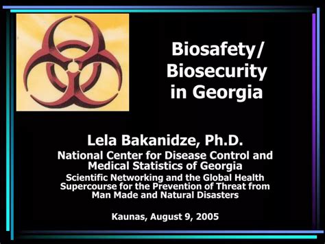 Ppt Biosafety Biosecurity In Georgia Powerpoint Presentation Free