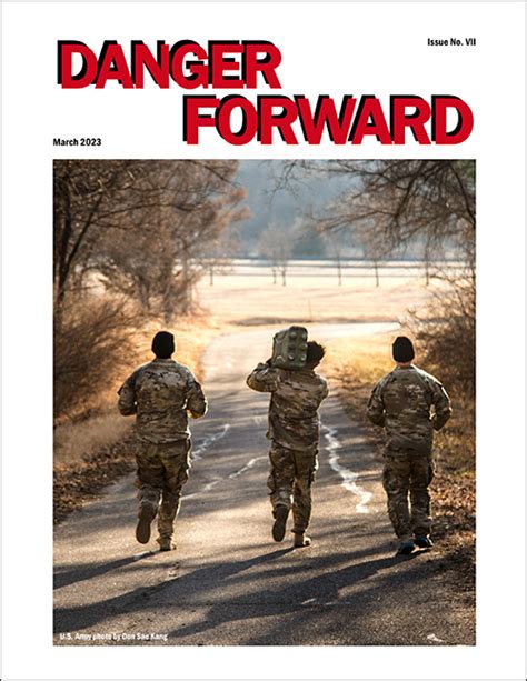 1st Infantry Division's Official Publication - Danger Forward Magazine