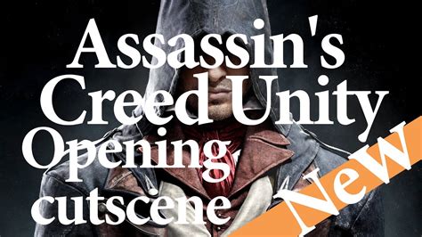 Assassin S Creed Unity Opening Cutscene Youtube