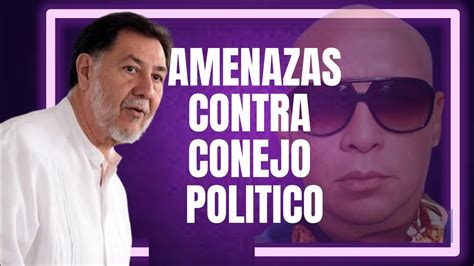 NOROÑA MENAZ S AL CONEJO POLÍTICO YouTube