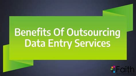 Ppt Benefits Of Outsourcing Data Entry Services Powerpoint