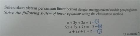 Solved Selesaikan Sistem Persamaan Linear Berikut Dengan Menggunakan