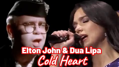 Elton John Dua Lipa Cold Heart YouTube