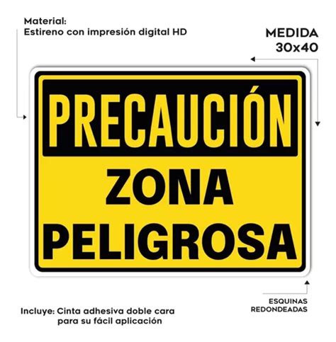 Se Alamiento Letrero Precaucion Zona Peligrosa X En Gustavo A