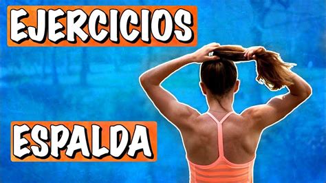 EJERCICIOS de ESPALDA con gomas elásticas YouTube