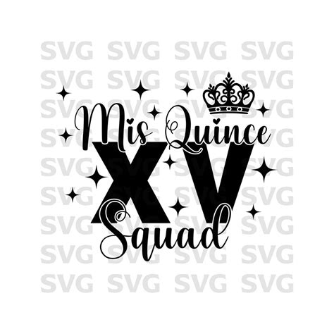 Mis Quince Squad SVG Mis XV Quinceañera SV Spanish Quotes Spanish