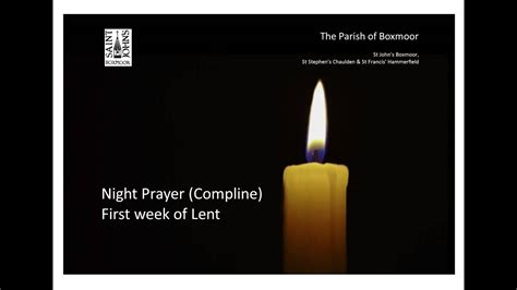 Night Prayer Compline Week 1 Of Lent Youtube