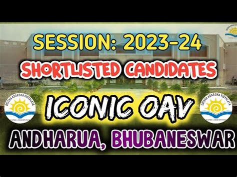 List Of Provisionally Selected Candidates For ICONIC OAV Bhubaneswar