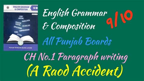 English Grammar 9th 10th Chapter 1 Paragraph Writing A Road Accident