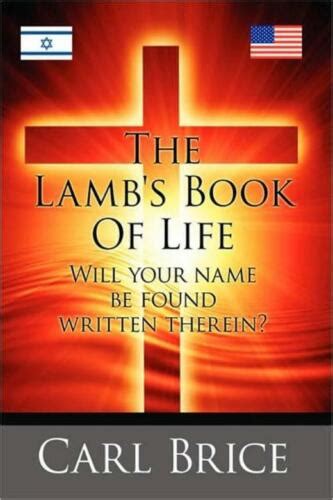 The Lamb S Book Of Life Will Your Name Be Found Written Therein